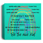 Rainbow Square Canvas -Be the Nice Kid
