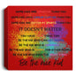 Paint Splatter Deluxe Square Canvas -Be the Nice Kid