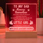 DAD| Always Remember| Little Girl Acrylic with LED BASE