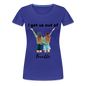 Women’s Premium T-Shirt-OUT OF TROUBLE - royal blue