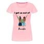 Women’s Premium T-Shirt-OUT OF TROUBLE - pink