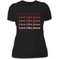 Ladies' Boyfriend T-Shirt-Red Love Like Jesus