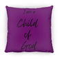 14 in Square Pillow-I am Child of God