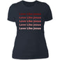 Ladies' Boyfriend T-Shirt-Red Love Like Jesus