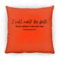 18 in Square Pillow-Walk By Faith