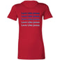 Ladies' Favorite T-Shirt-Blue -Love Like Jesus