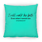 18 in Square Pillow-Walk By Faith