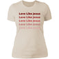 Ladies' Boyfriend T-Shirt-Red Love Like Jesus
