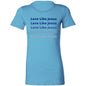 Ladies' Favorite T-Shirt-Blue -Love Like Jesus