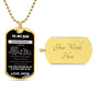 To My Son--Love Mom--Fist Bump--Dog Tag Necklace