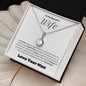 To My Beautiful Wife--Love Your Man--Eternal Hope Necklace