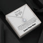 To My Beautiful Wife--Love Your Man--Eternal Hope Necklace