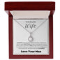 To My Beautiful Wife--Love Your Man--Eternal Hope Necklace