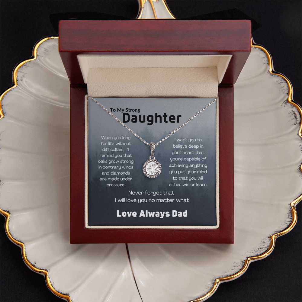 To My Strong Daughter--Love Dad--Blue Storm----Eternal Hope Necklace