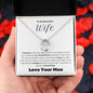 To My Beautiful Wife--Love Your Man-- Lucky in Love Necklace