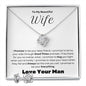 To My Beautiful Wife--Love Your Man-- Love Knot Necklace/Earring Set