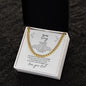 To my Guy --Love Your Girl--White--Stainless Cuban Chain Necklace
