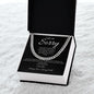 I Am So Sorry--Black/White--Cuban Chain Necklace