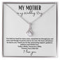 My Mother-Wedding Day2 Alluring Beauty Necklace