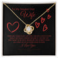 To My Smokin Hot Wife--I Love You--Black Valentine--Love Knot Necklace