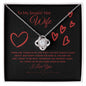To My Smokin Hot Wife--I Love You--Black Valentine--Love Knot Necklace