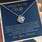 To My Smokin Hot Wife-Turn Back Clock-Love Your Husband Love Knot Necklace