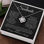 To My Soulmate-- Forever and Always--Black Long---Love Knot Necklace