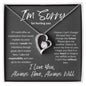 I'm Sorry for Hurting You--I Love You Handwriting--Gray--Forever Love Necklace