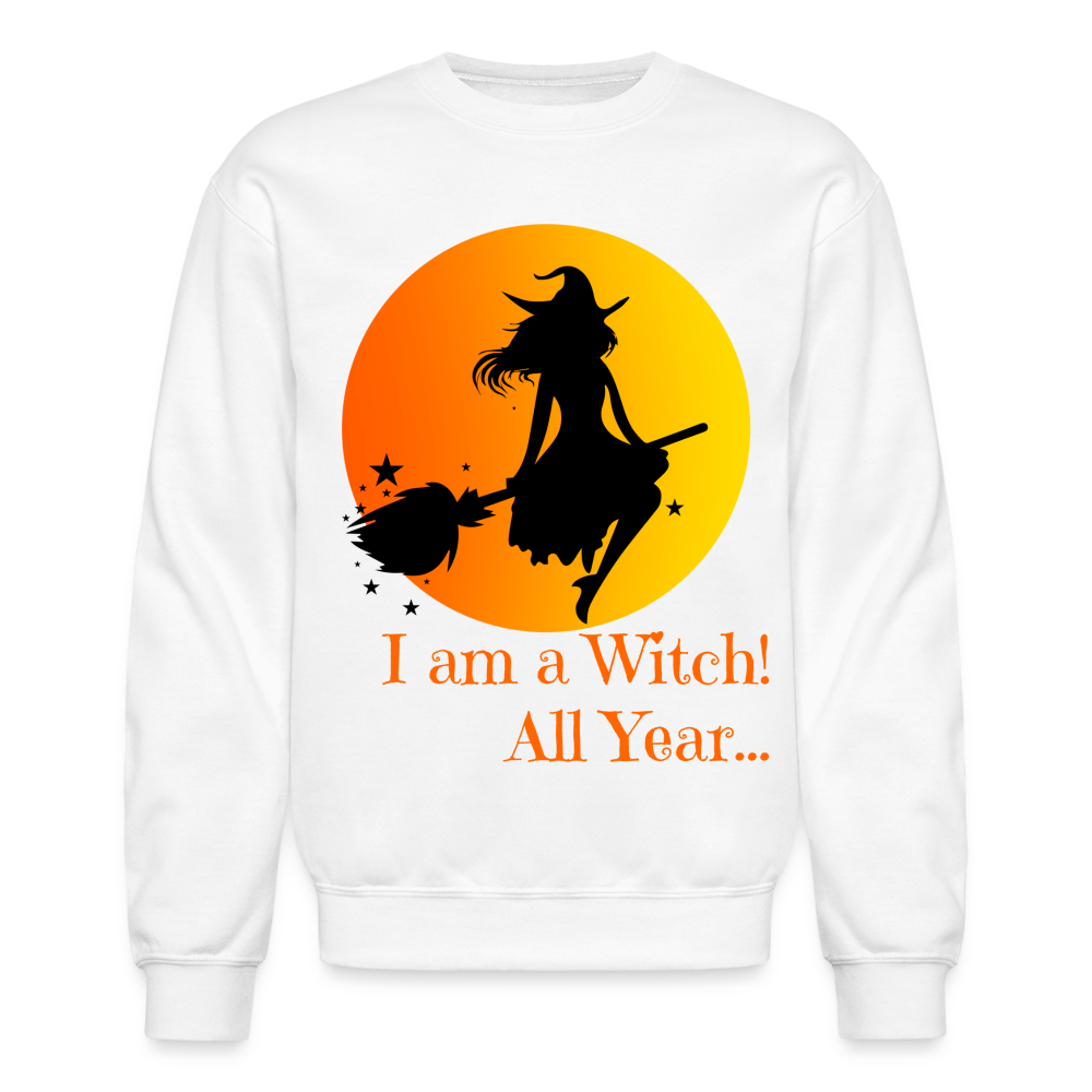 I am a witch....Crewneck Sweatshirt - white