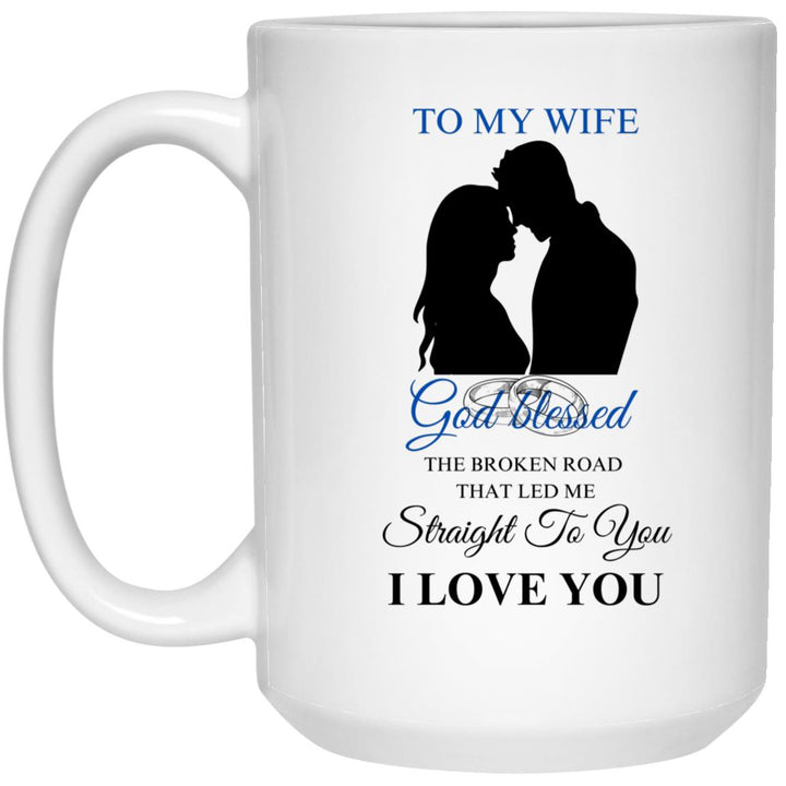 15 oz. To My Wife-Broken Road White Mug