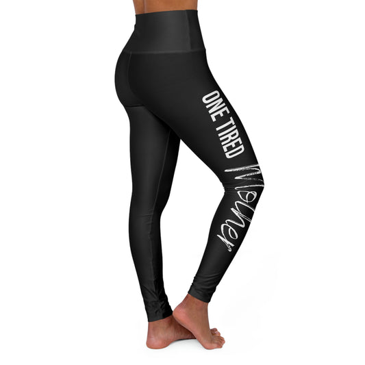 High Waisted Yoga Leggings-One Tired Mother --Long Words