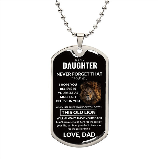 To My Daughter-Love Dad-This Old Lion