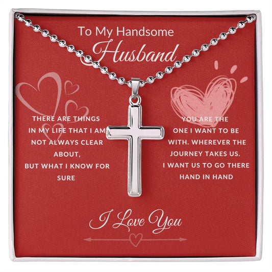 To My Handsome Husband--I Love You--Red Valentine-- Stainless Cross Necklace