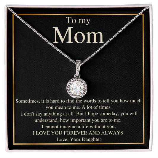 To My Mom--Love Your Daughter--Black/Thin/Gold--Eternal Hope Necklace