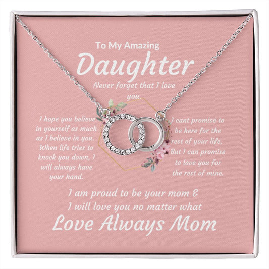 To My Amazing Daughter-- Love Mom--Pink--Perfect Pair Necklace