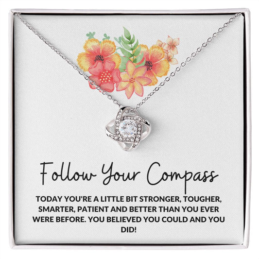 Graduation--Follow Your Compass--Good Luck--Good Job--Love Knot Necklace