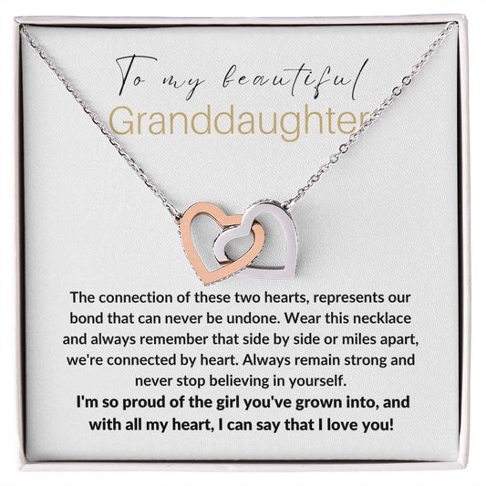 To My Beautiful Granddaughter-Connection-Love Interlocking Hearts