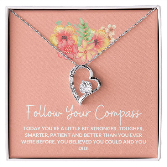 Graduation--Pink Follow Your Compass--Good Luck--Good Job--Forever Love Necklace