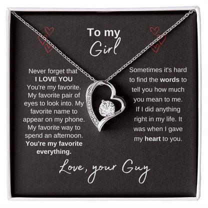 To My Girl--Love Your Guy--Black--Forever Love Necklace