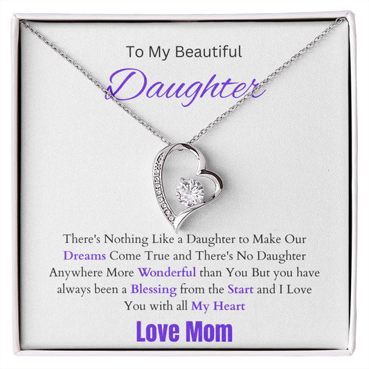 To My Beautiful Daughter--Love Mom--Purple Text-- Forever Necklace