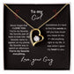 To My Girl--Love Your Guy--Black--Forever Love Necklace