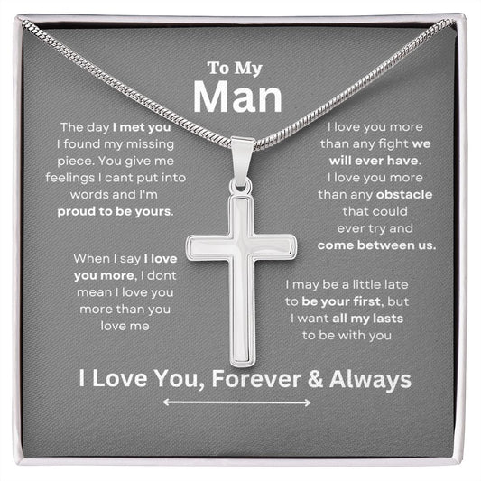 To My Man--I Love You Forever & Always-- Gray --Stainless Cross Necklace
